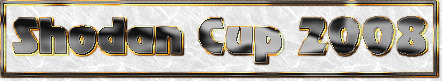 Shodan Cup 2008